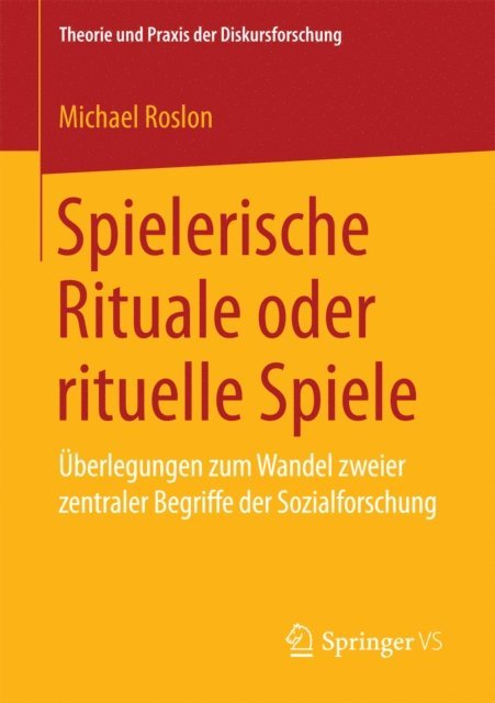 Michael Roslon - Spielerische Rituale oder rituelle Spiele, E-bok