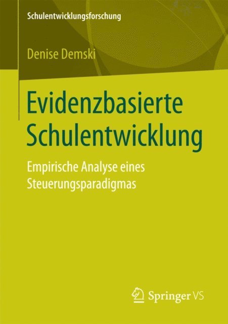 Denise Demski - Evidenzbasierte Schulentwicklung, E-bok
