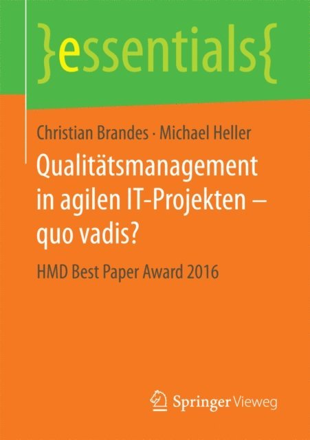 Michael Heller, Christian Brandes - Qualitätsmanagement in agilen IT-Projekten – quo vadis?, E-bok