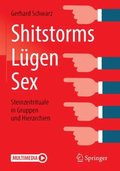 Shitstorms, LÃ¼gen, Sex