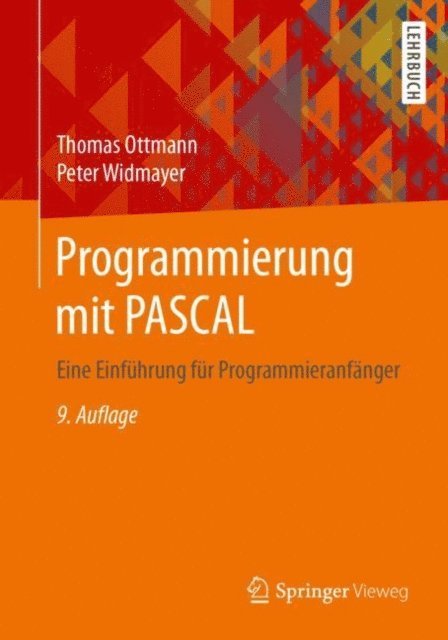 Peter Widmayer, Thomas Ottmann - Programmierung mit PASCAL, E-bok