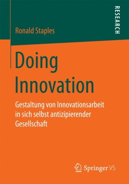 Ronald Staples - Doing Innovation, E-bok