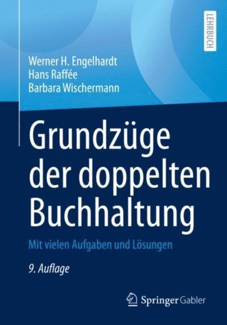 Barbara Wischermann, Hans Raffee, Werner H. Engelhardt - Grundzüge der doppelten Buchhaltung, E-bok