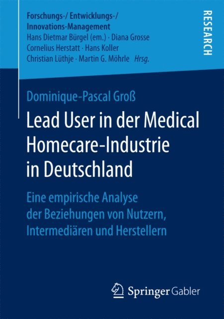 Dominique-Pascal Gro - Lead User in der Medical Homecare-Industrie in Deutschland, E-bok