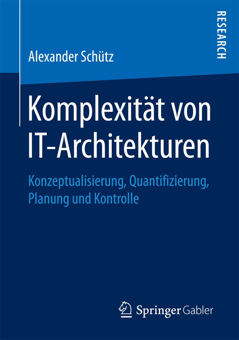Alexander Schütz - Komplexität von IT-Architekturen, Häftad