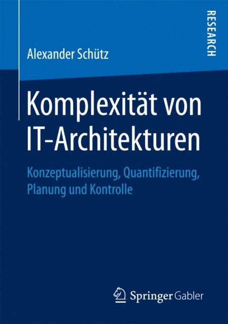 Alexander Schutz - Komplexität von IT-Architekturen, E-bok