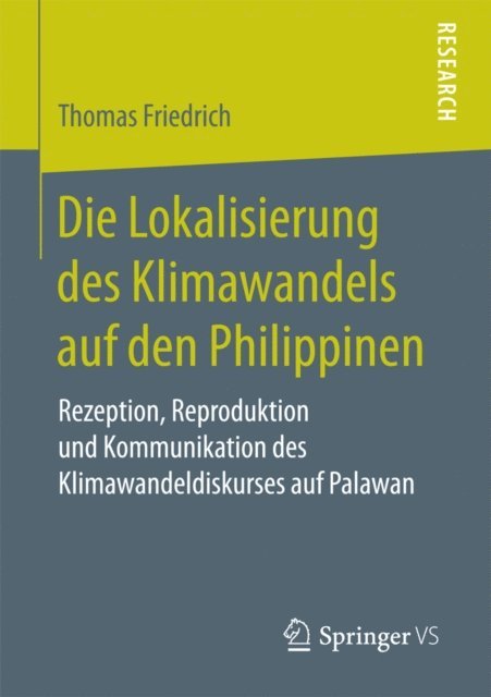 Thomas Friedrich - Die Lokalisierung des Klimawandels auf den Philippinen, E-bok