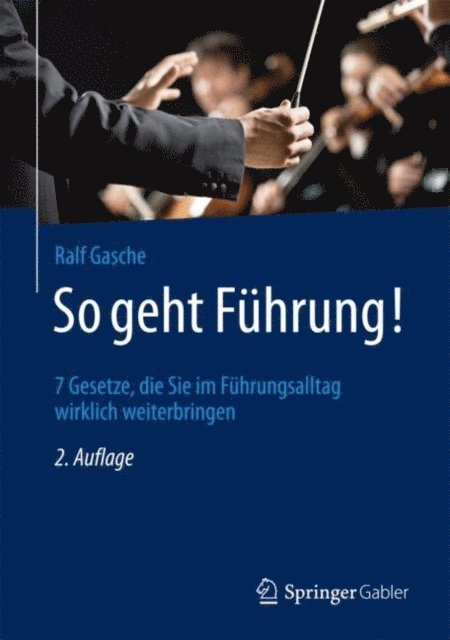 Ralf Gasche - So geht Führung!, E-bok
