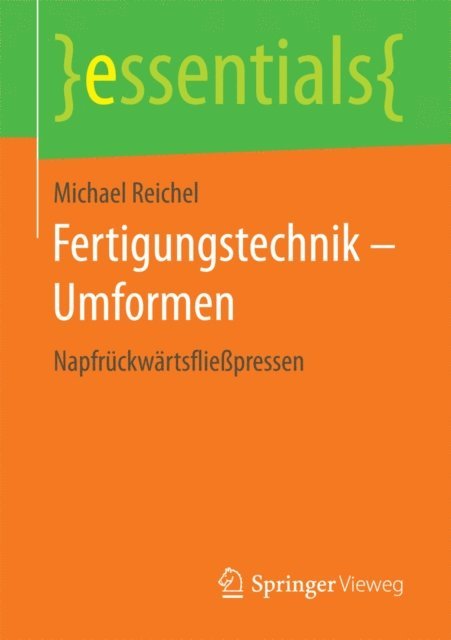 Michael Reichel - Fertigungstechnik – Umformen, E-bok