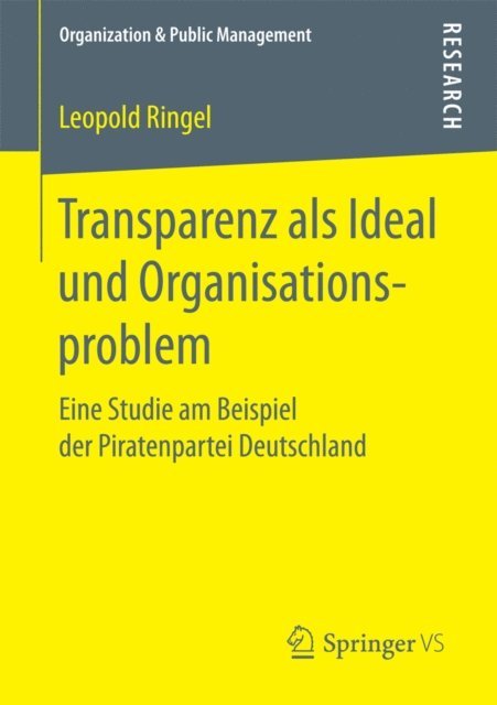 Leopold Ringel - Transparenz als Ideal und Organisationsproblem, E-bok