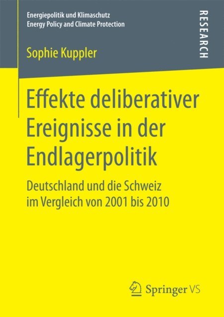 Sophie Kuppler - Effekte deliberativer Ereignisse in der Endlagerpolitik, E-bok
