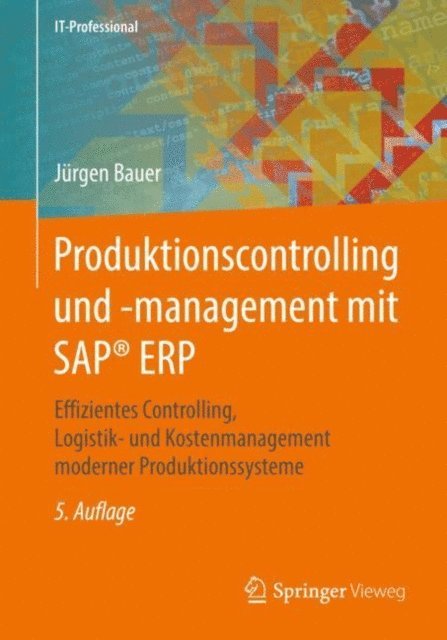 Jurgen Bauer - Produktionscontrolling und -management mit SAP® ERP, E-bok