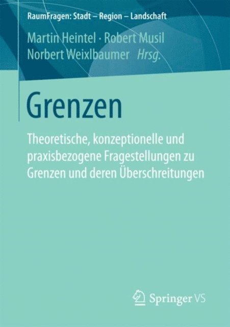 Norbert Weixlbaumer, Robert Musil, Martin Heintel - Grenzen, E-bok