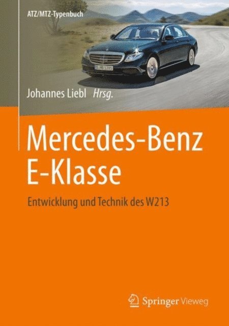 Johannes Liebl - Mercedes-Benz E-Klasse, E-bok