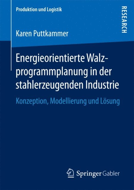 Karen Puttkammer - Energieorientierte Walzprogrammplanung in der stahlerzeugenden Industrie, E-bok