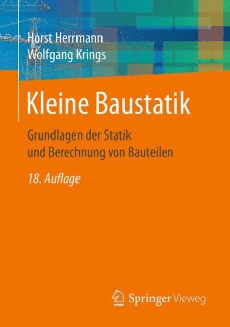 Wolfgang Krings, Horst Herrmann - Kleine Baustatik, E-bok