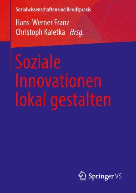 Christoph Kaletka, Hans-Werner Franz - Soziale Innovationen lokal gestalten, E-bok
