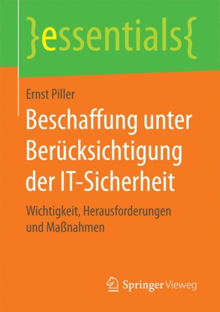 Ernst Piller - Beschaffung unter Berücksichtigung der IT-Sicherheit, E-bok