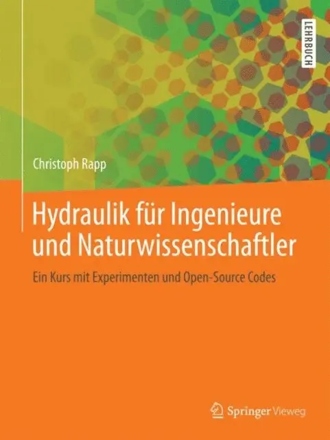 Christoph Rapp - Hydraulik für Ingenieure und Naturwissenschaftler, E-bok. Tillgänglighet: Lägg i varukorg
