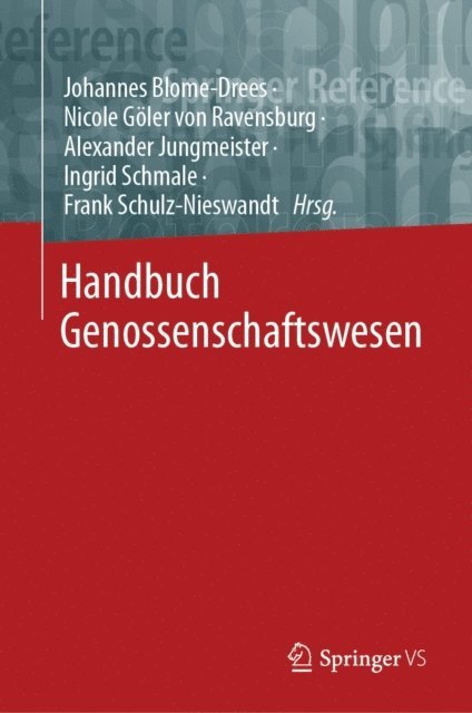 Frank Schulz-Nieswandt, Ingrid Schmale, Alexander Jungmeister, Nicole Goler von Ravensburg, Johannes Blome-Drees - Handbuch Genossenschaftswesen, E-bok