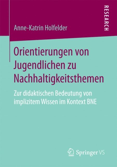 Anne-Katrin Holfelder - Orientierungen von Jugendlichen zu Nachhaltigkeitsthemen, E-bok