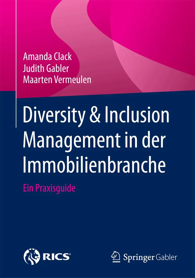 Amanda Clack, Judith Gabler, Maarten Vermeulen - Diversity & Inclusion Management in der Immobilienbranche, Inbunden. Tillgänglighet: Lägg i varukorg
