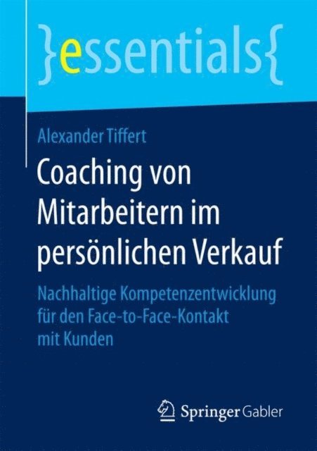 Alexander Tiffert - Coaching von Mitarbeitern im persönlichen Verkauf, E-bok