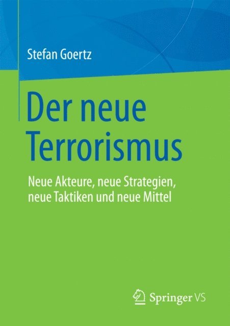 Stefan Goertz - Der neue Terrorismus, E-bok