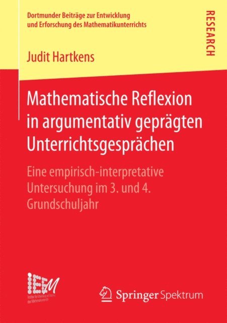 Judit Hartkens - Mathematische Reflexion in argumentativ geprägten Unterrichtsgesprächen, E-bok