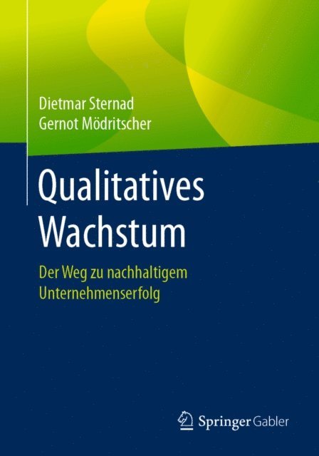 Gernot Modritscher, Dietmar Sternad - Qualitatives Wachstum, E-bok