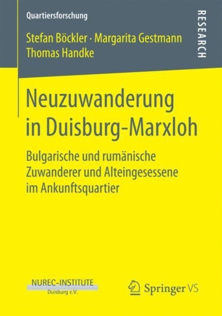 Thomas Handke, Margarita Gestmann, Stefan Bockler - Neuzuwanderung in Duisburg-Marxloh, E-bok