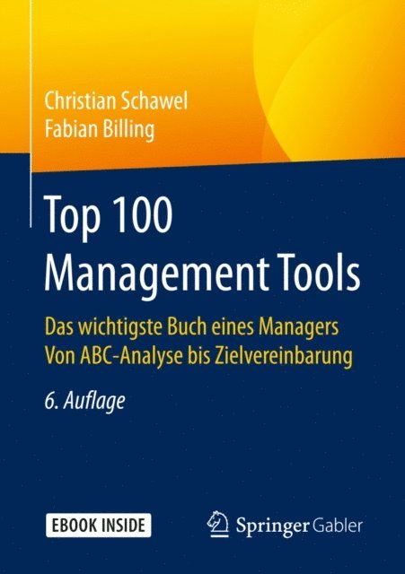Fabian Billing, Christian Schawel - Top 100 Management Tools, E-bok