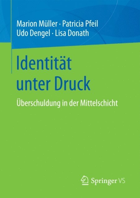 Lisa Donath, Udo Dengel, Patricia Pfeil, Marion Muller - Identität unter Druck, E-bok