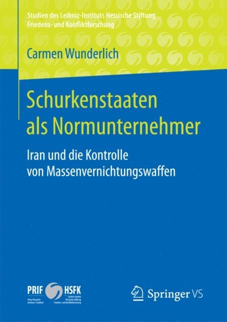 Carmen Wunderlich - Schurkenstaaten als Normunternehmer, E-bok