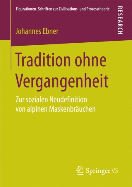 Johannes Ebner - Tradition ohne Vergangenheit, E-bok