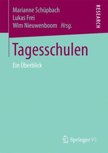 Wim Nieuwenboom, Lukas Frei, Marianne Schupbach - Tagesschulen, E-bok