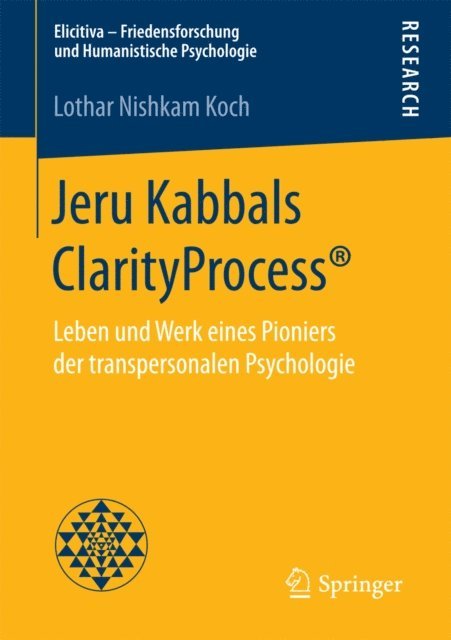 Lothar Nishkam Koch - Jeru Kabbals ClarityProcess®, E-bok