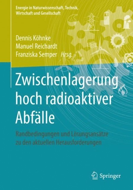 Franziska Semper, Manuel Reichardt, Dennis Kohnke - Zwischenlagerung hoch radioaktiver Abfälle, E-bok