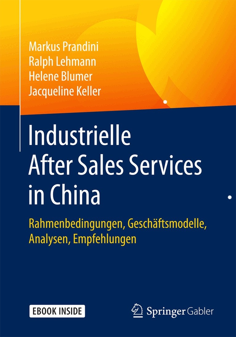 Markus Prandini, Ralph Lehmann, Helene Blumer, Jacqueline Keller - Industrielle After Sales Services in China, Övrigt