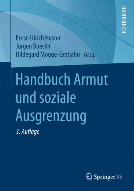 Hildegard Mogge-Grotjahn, Jurgen Boeckh, Ernst-Ulrich Huster - Handbuch Armut und soziale Ausgrenzung, E-bok