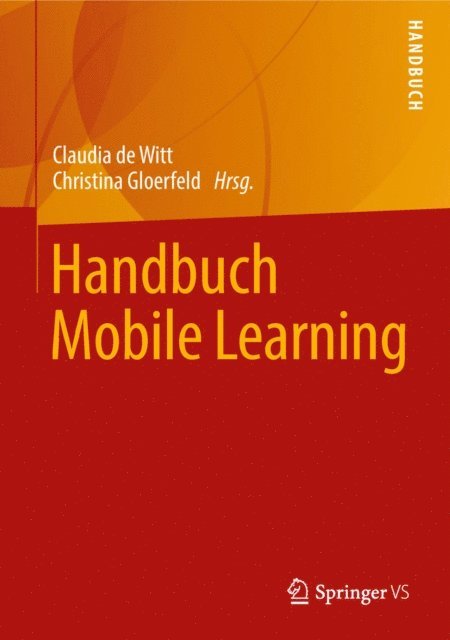 Christina Gloerfeld, Claudia de Witt - Handbuch Mobile Learning, E-bok