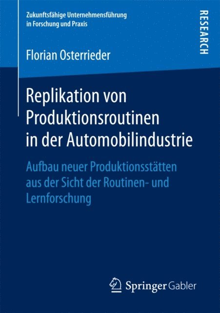 Florian Osterrieder - Replikation von Produktionsroutinen in der Automobilindustrie, E-bok