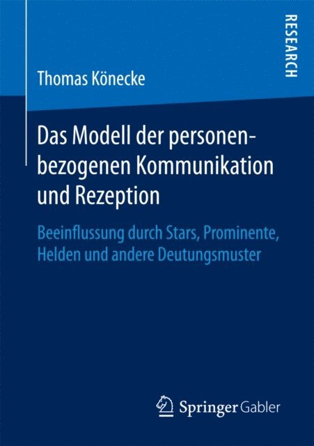 Thomas Konecke - Das Modell der personenbezogenen Kommunikation und Rezeption, E-bok