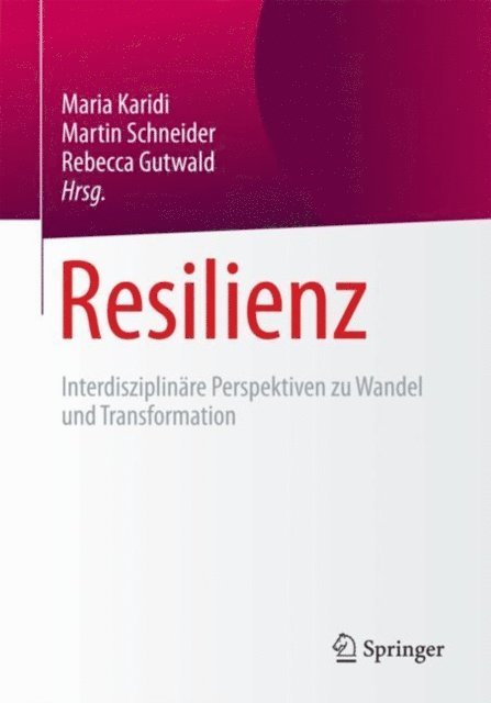 Rebecca Gutwald, Martin Schneider, Maria Karidi - Resilienz, E-bok