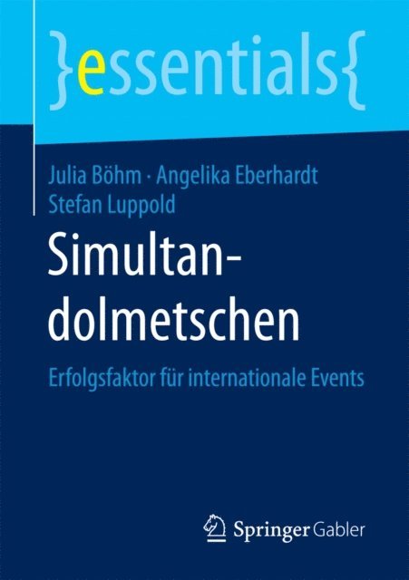 Stefan Luppold, Angelika Eberhardt, Julia Bohm - Simultandolmetschen, E-bok