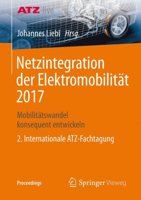 Johannes Liebl - Netzintegration der Elektromobilität 2017, E-bok