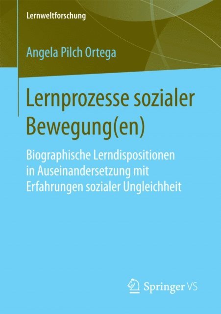Angela Pilch Ortega - Lernprozesse sozialer Bewegung(en), E-bok