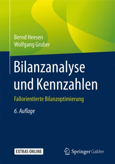 Wolfgang Gruber, Bernd Heesen - Bilanzanalyse und Kennzahlen, E-bok