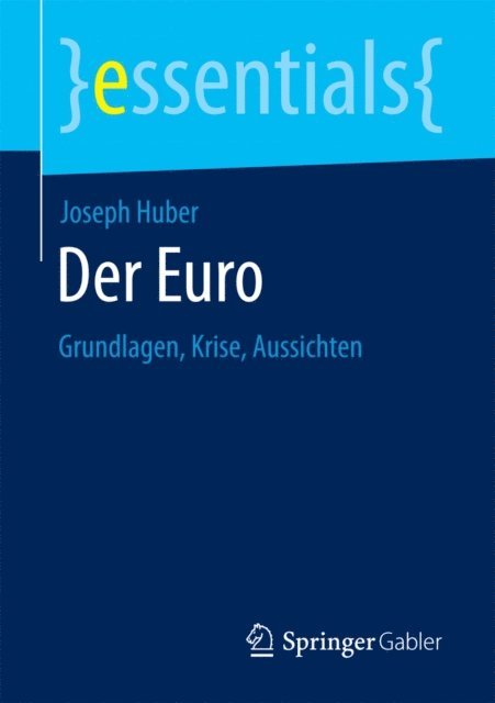 Joseph Huber - Der Euro, E-bok