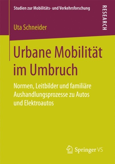 Uta Schneider - Urbane Mobilität im Umbruch, E-bok